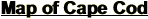 Map of Cape Cod